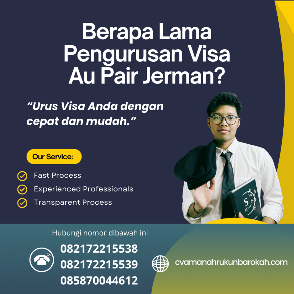 Berapa Lama Pengurusan Visa Au Pair Jerman Berapa Lama Pengurusan Visa Au Pair Jerman