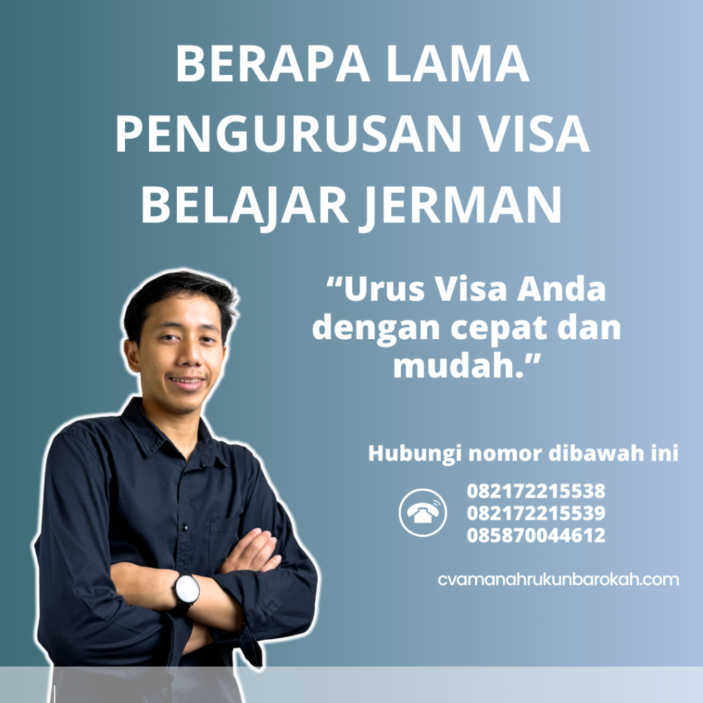 Berapa Lama Pengurusan Visa Belajar Jerman Berapa Lama Pengurusan Visa Belajar Jerman