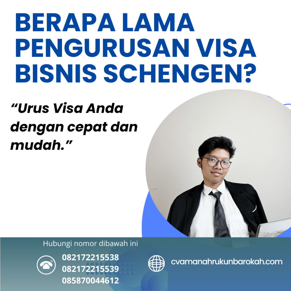 Berapa Lama Pengurusan Visa Bisnis Schengen Berapa Lama Pengurusan Visa Bisnis Schengen