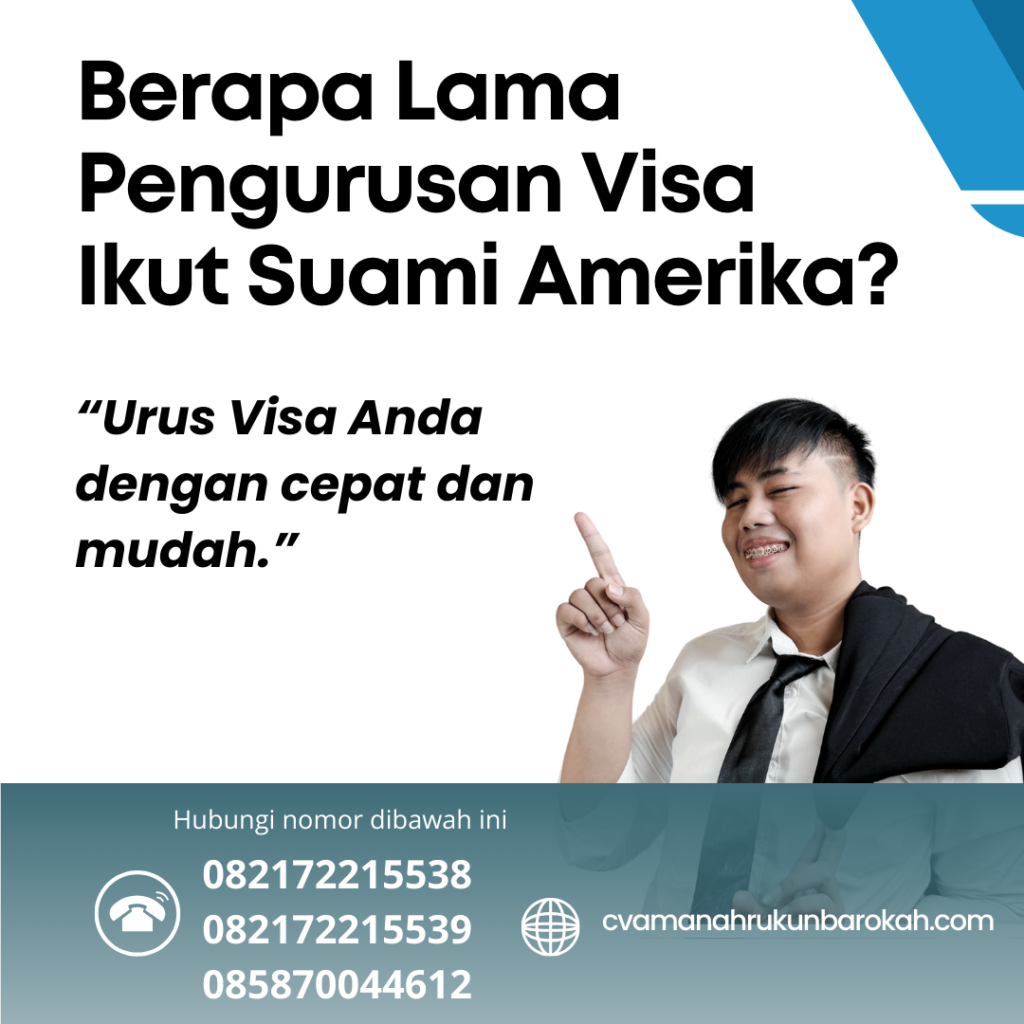 Berapa Lama Pengurusan Visa Ikut Suami Amerika Berapa Lama Pengurusan Visa Ikut Suami Amerika