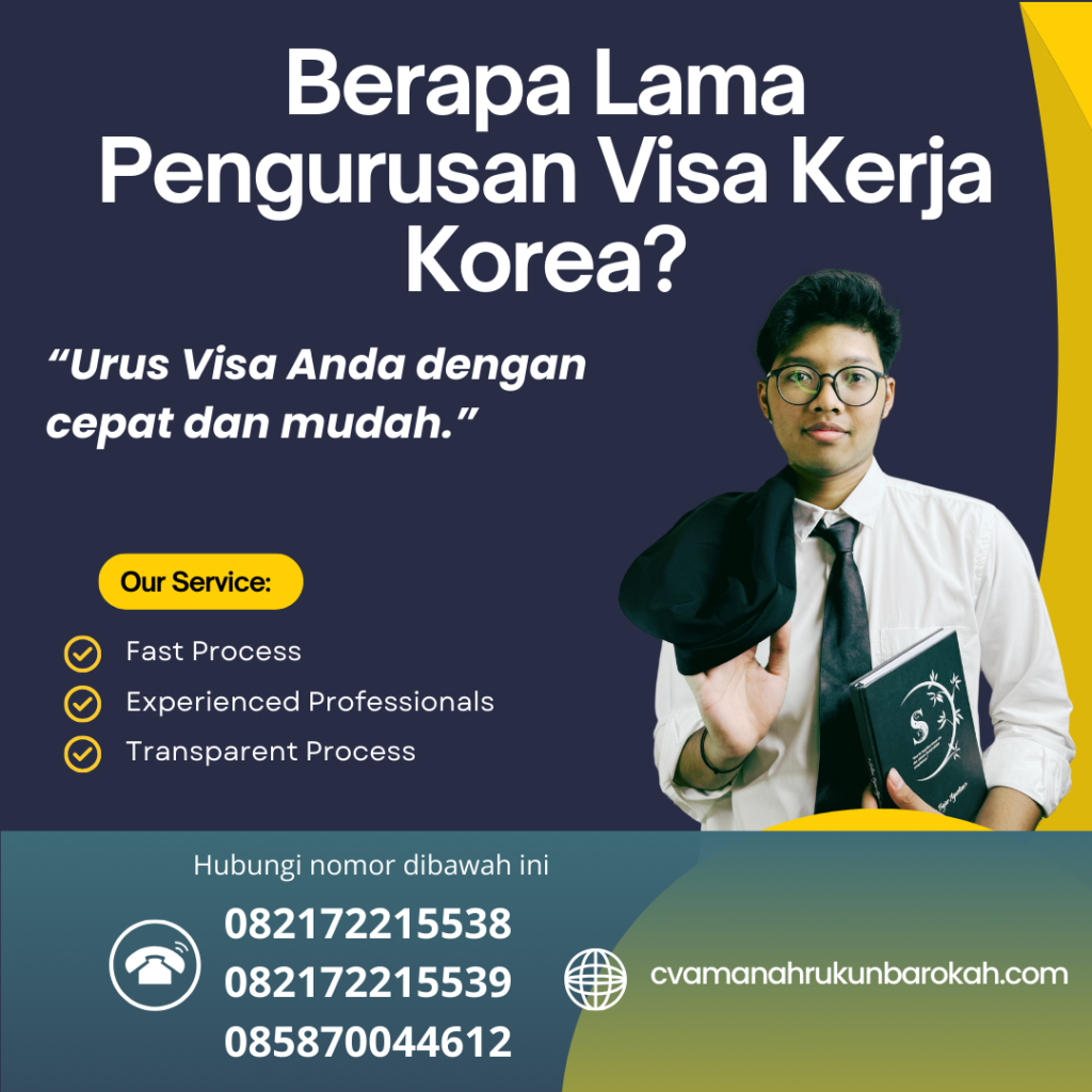 Berapa Lama Pengurusan Visa Kerja Korea Berapa Lama Pengurusan Visa Kerja Korea