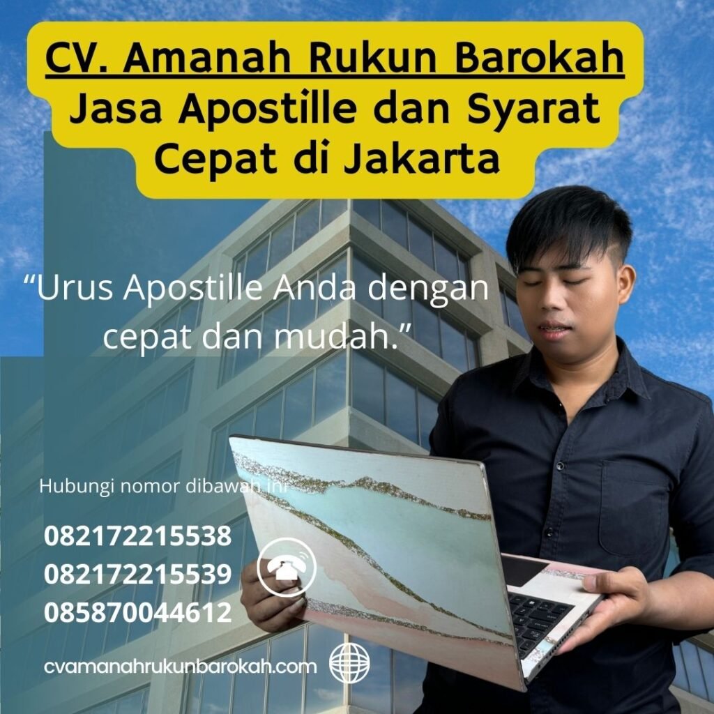 CV. Amanah Rukun Barokah Jasa Apostille dan Syarat Cepat di Jakarta Cv. Amanah Rukun Barokah Jasa Apostille Dan Syarat Cepat Di Jakarta