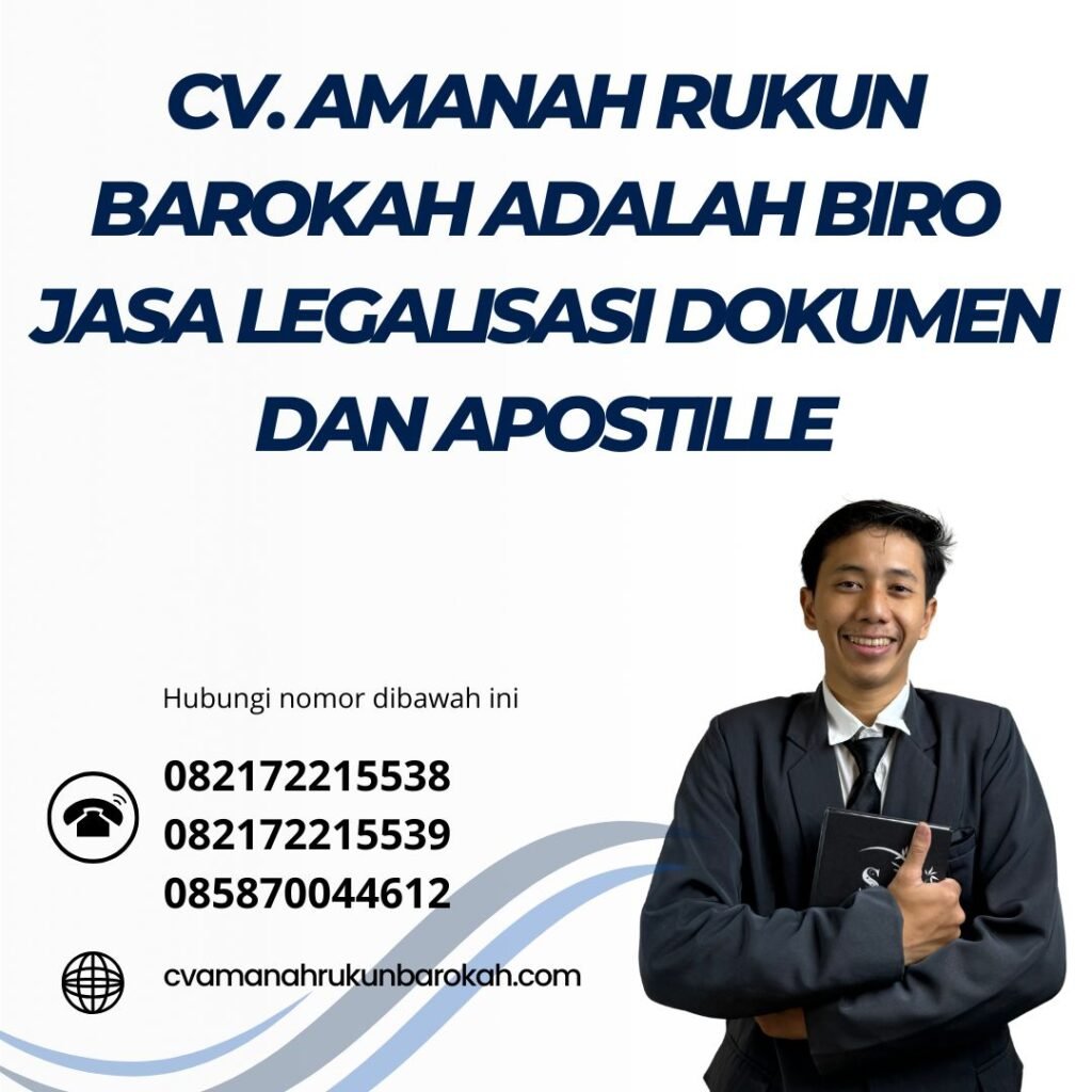 CV. Amanah Rukun Barokah adalah Biro Jasa Legalisasi Dokumen dan Apostille Cv. Amanah Rukun Barokah Adalah Biro Jasa Legalisasi Dokumen Dan Apostille