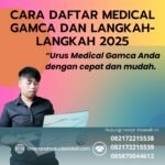 Cara Daftar Medical Gamca Dan Langkah Langkah 2025