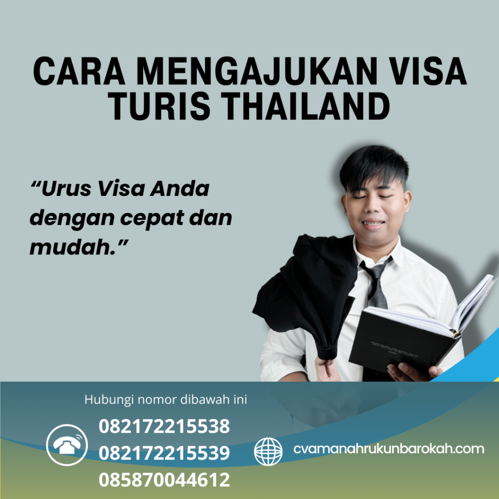 Cara Mengajukan Visa Turis Thailand Cara Mengajukan Visa Turis Thailand