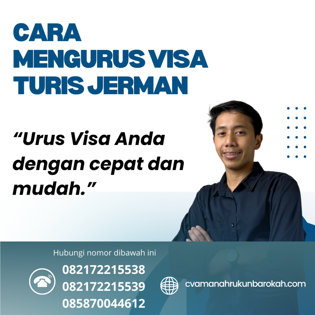 Cara Mengurus Visa Turis Jerman Cara Mengurus Visa Turis Jerman