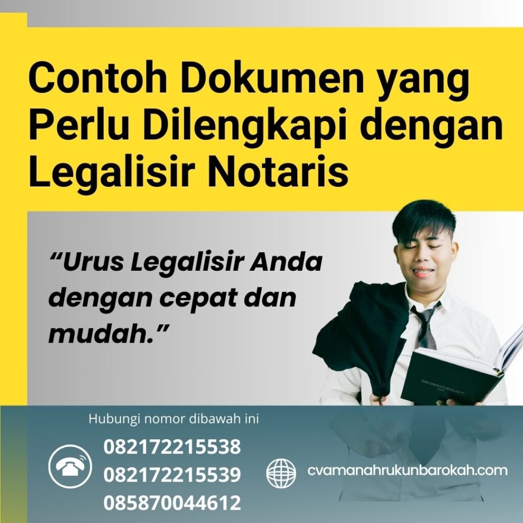 Contoh Dokumen yang Perlu Dilengkapi dengan Legalisir Notaris Contoh Dokumen Yang Perlu Dilengkapi Dengan Legalisir Notaris