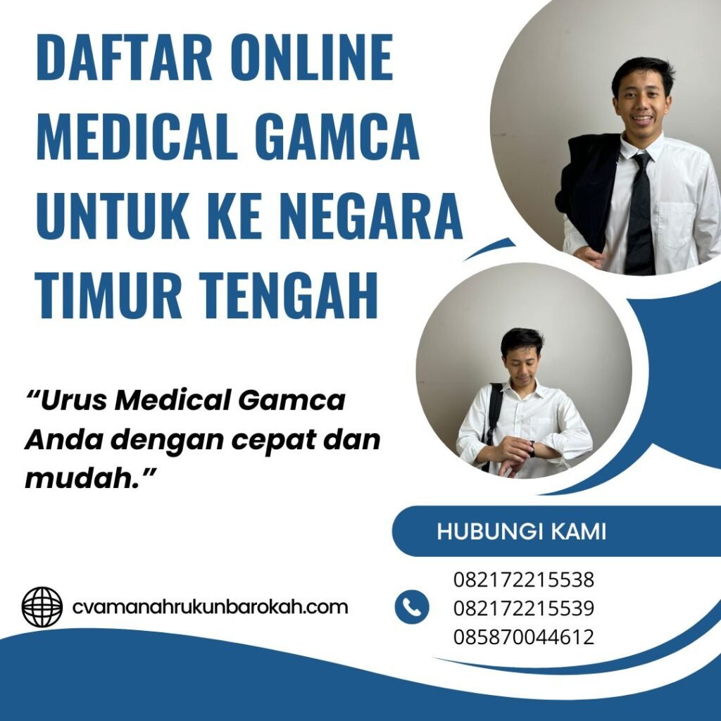 Daftar Online Medical Gamca Untuk Ke Negara Timur Tengah