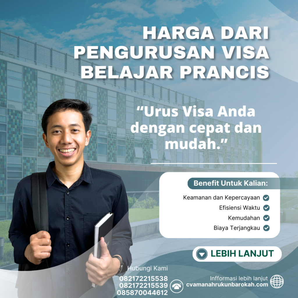 Harga Dari Pengurusan Visa Belajar Prancis