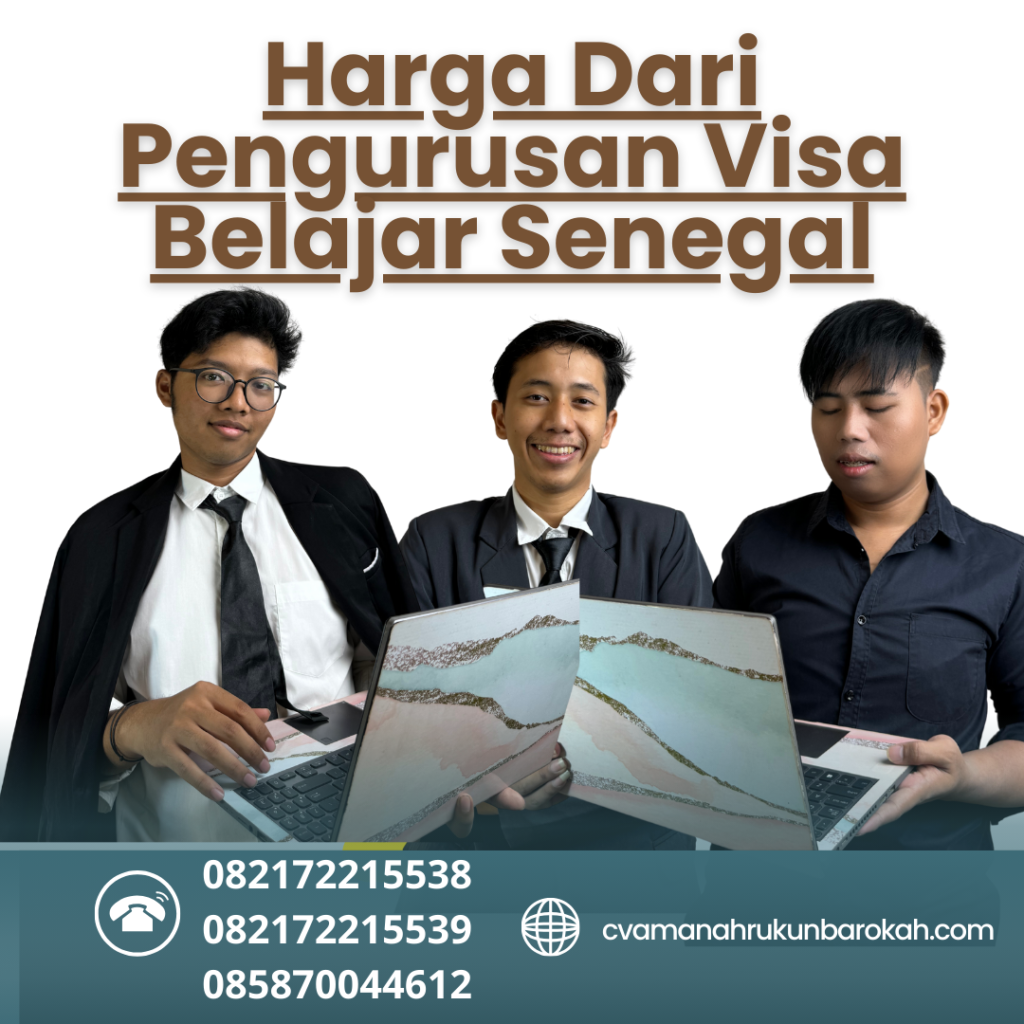 Harga Dari Pengurusan Visa Belajar Senegal