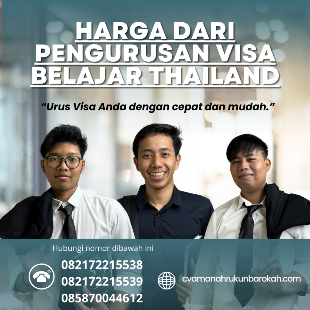 Harga Dari Pengurusan Visa Belajar Thailand