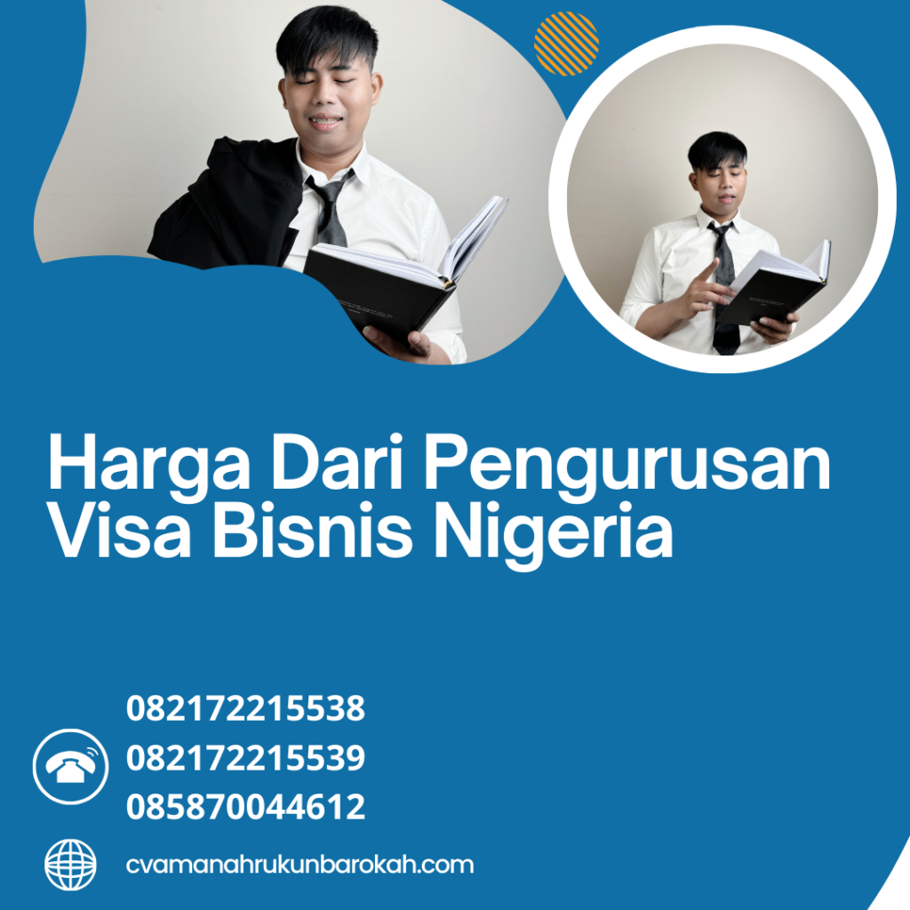 Harga Dari Pengurusan Visa Bisnis Nigeria Harga Dari Pengurusan Visa Bisnis Nigeria