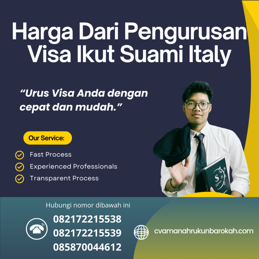 Harga Dari Pengurusan Visa Ikut Suami Italy Harga Dari Pengurusan Visa Ikut Suami Italy