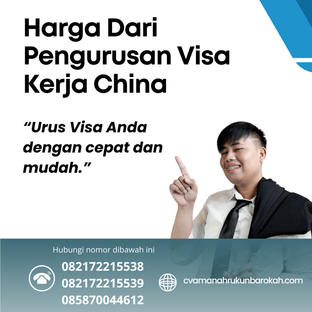 Harga Dari Pengurusan Visa Kerja China Harga Dari Pengurusan Visa Kerja China