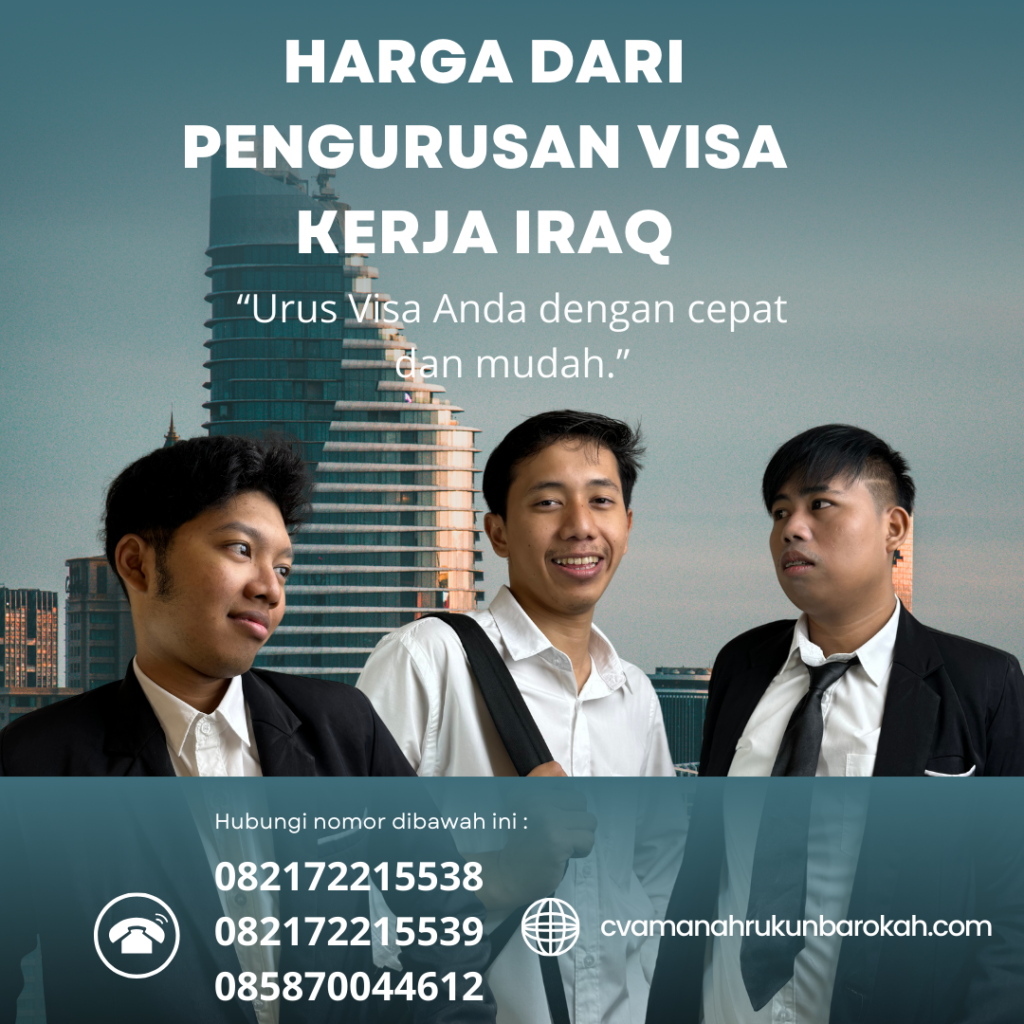 Harga Dari Pengurusan Visa Kerja Iraq Harga Dari Pengurusan Visa Kerja Iraq