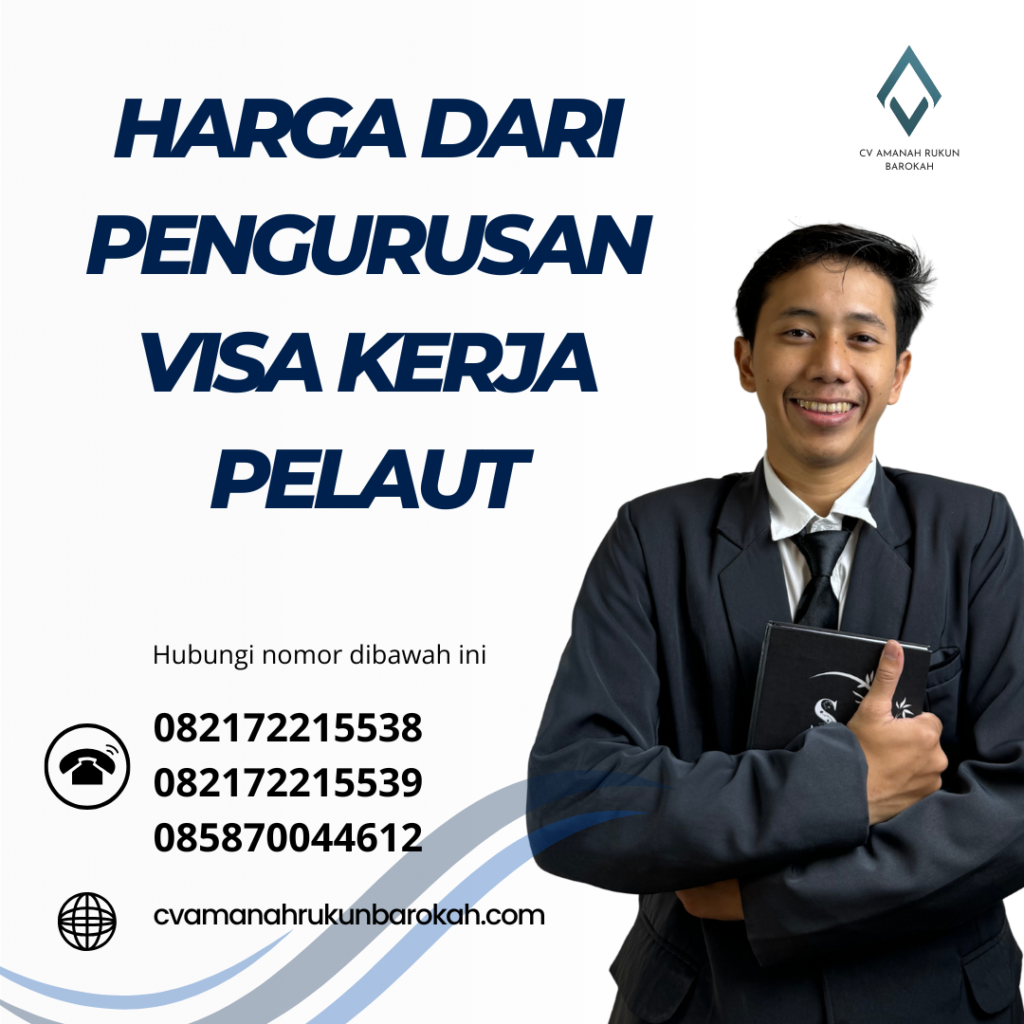 Harga Dari Pengurusan Visa Kerja Pelaut Harga Dari Pengurusan Visa Kerja Pelaut