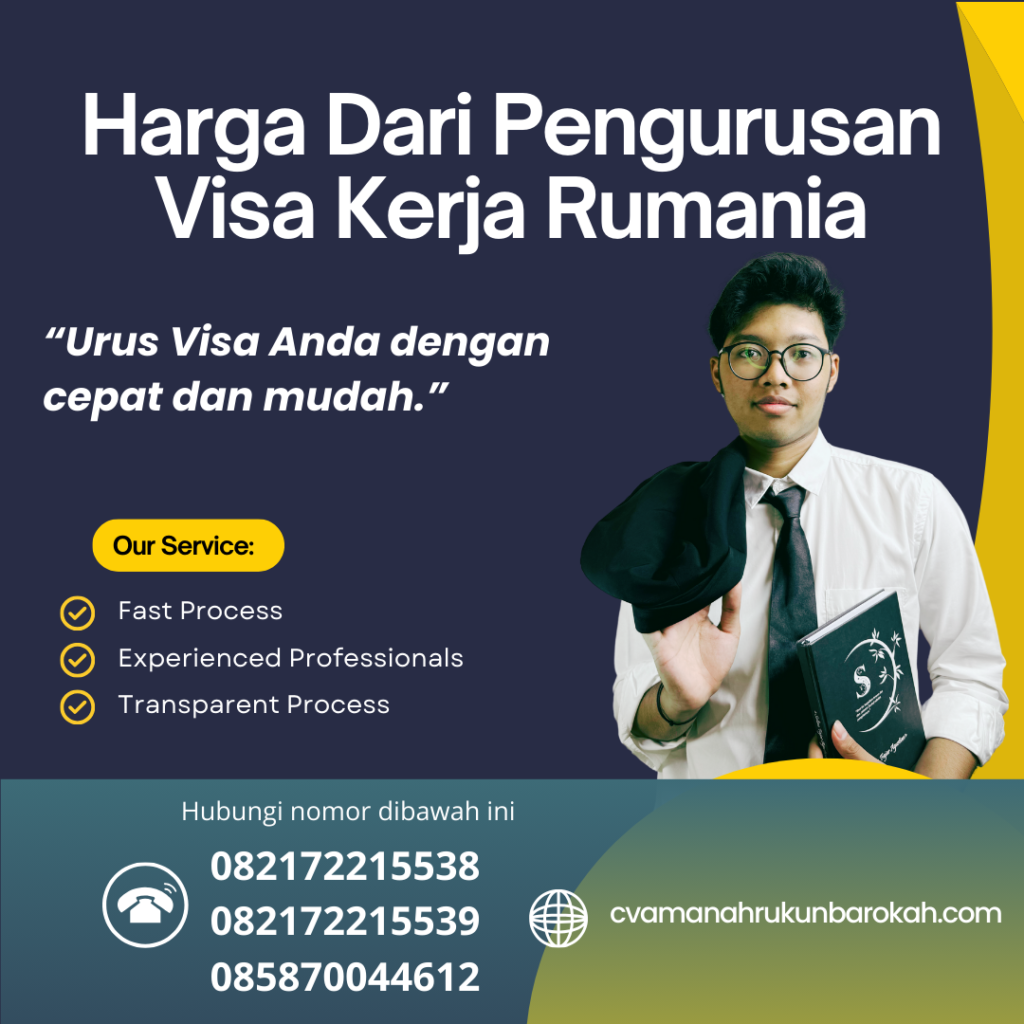 Harga Dari Pengurusan Visa Kerja Rumania