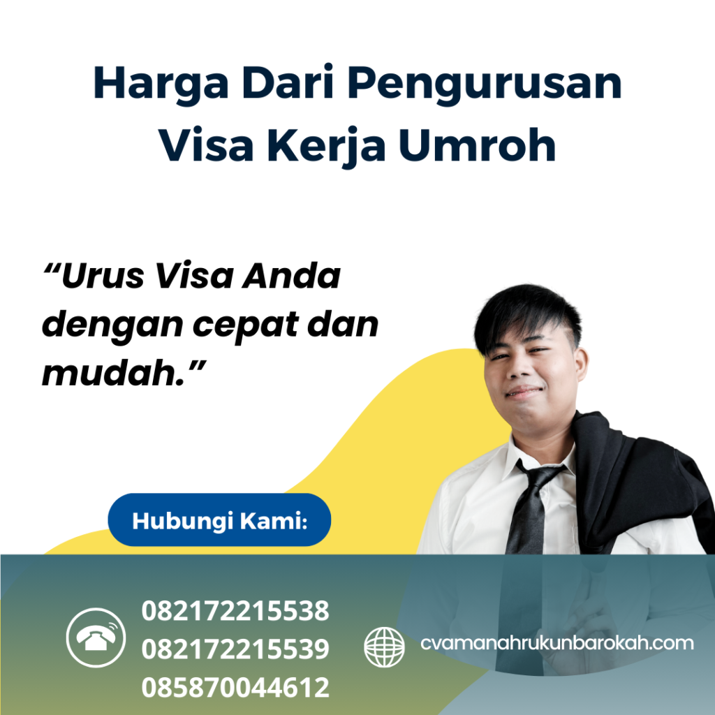Harga Dari Pengurusan Visa Kerja Umroh Harga Dari Pengurusan Visa Kerja Umroh