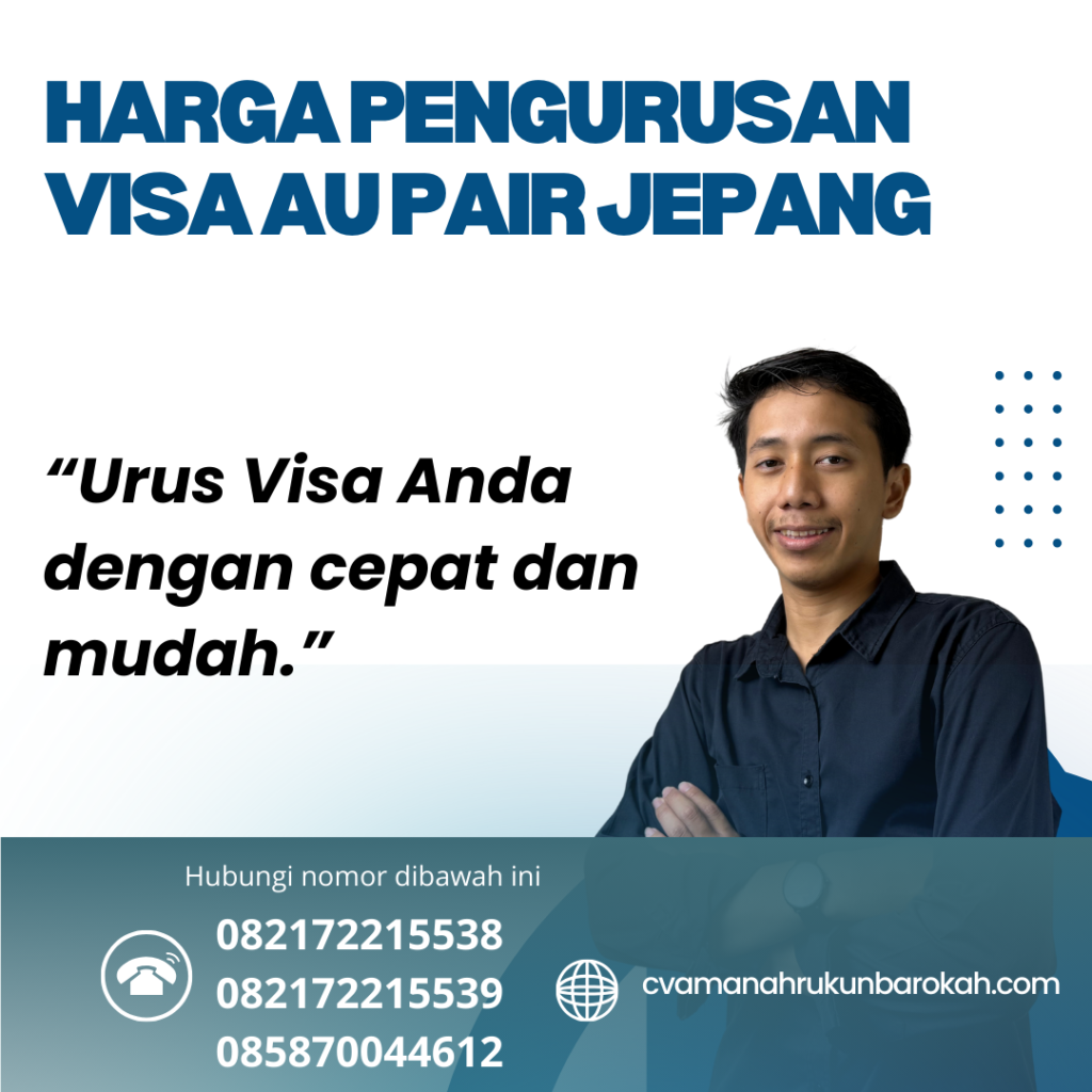 Harga Pengurusan Visa Au Pair Jepang Harga Pengurusan Visa Au Pair Jepang