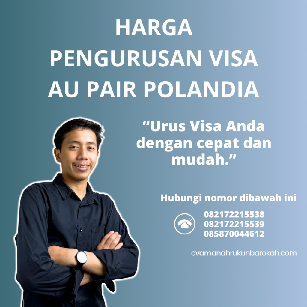 Harga Pengurusan Visa Au Pair Polandia Harga Pengurusan Visa Au Pair Polandia