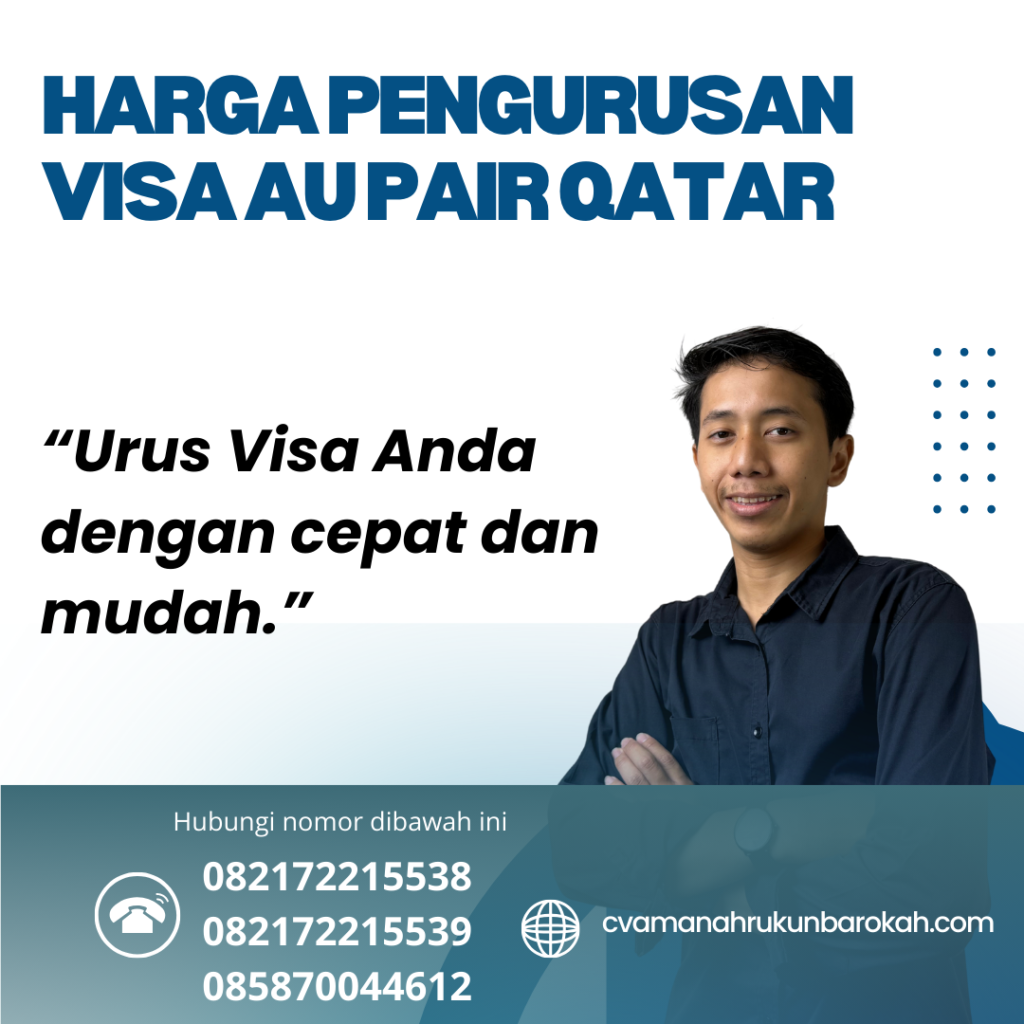 Harga Pengurusan Visa Au Pair Qatar Harga Pengurusan Visa Au Pair Qatar