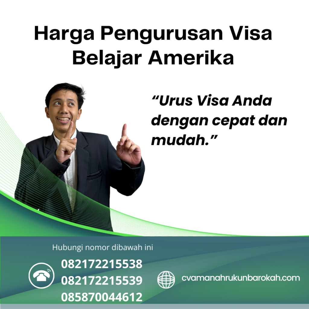 Harga Pengurusan Visa Belajar Amerika Harga Pengurusan Visa Belajar Amerika