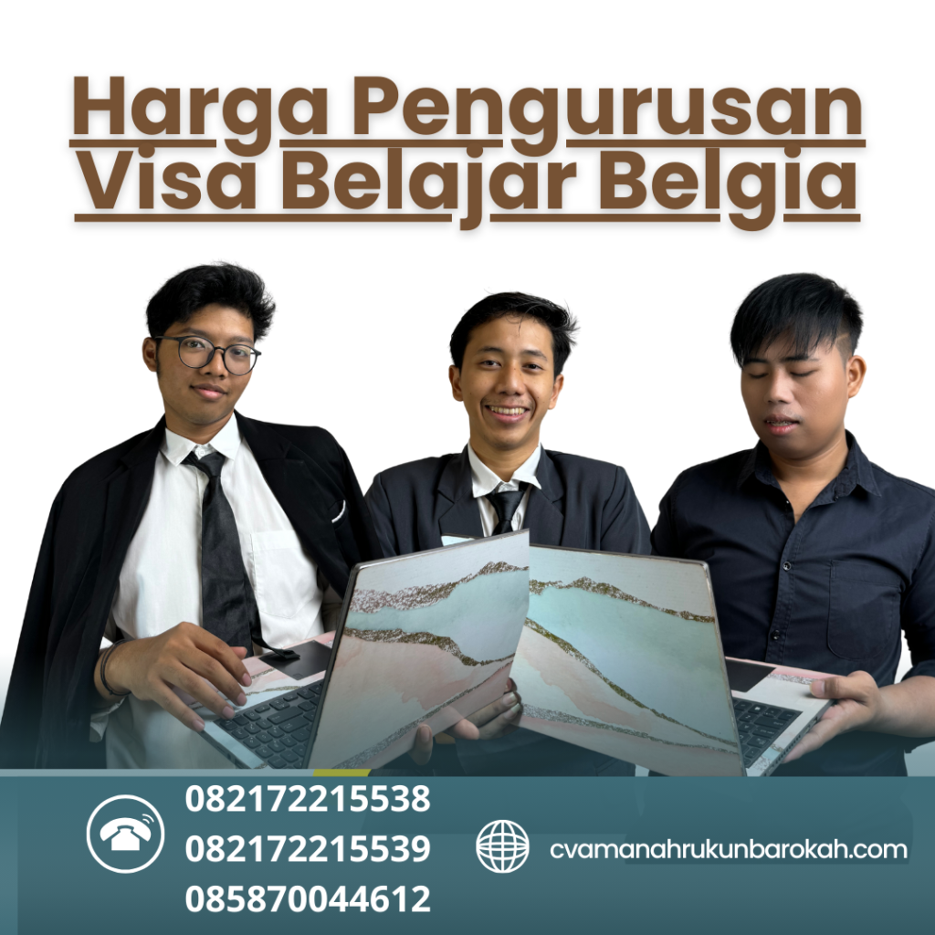 Harga Pengurusan Visa Belajar Belgia Harga Pengurusan Visa Belajar Belgia