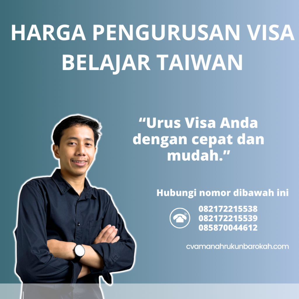 Harga Pengurusan Visa Belajar Taiwan Harga Pengurusan Visa Belajar Taiwan