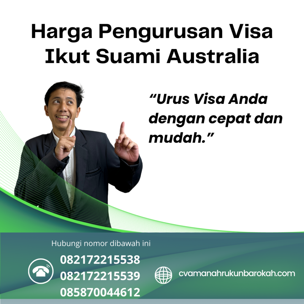 Harga Pengurusan Visa Ikut Suami Australia Harga Pengurusan Visa Ikut Suami Australia
