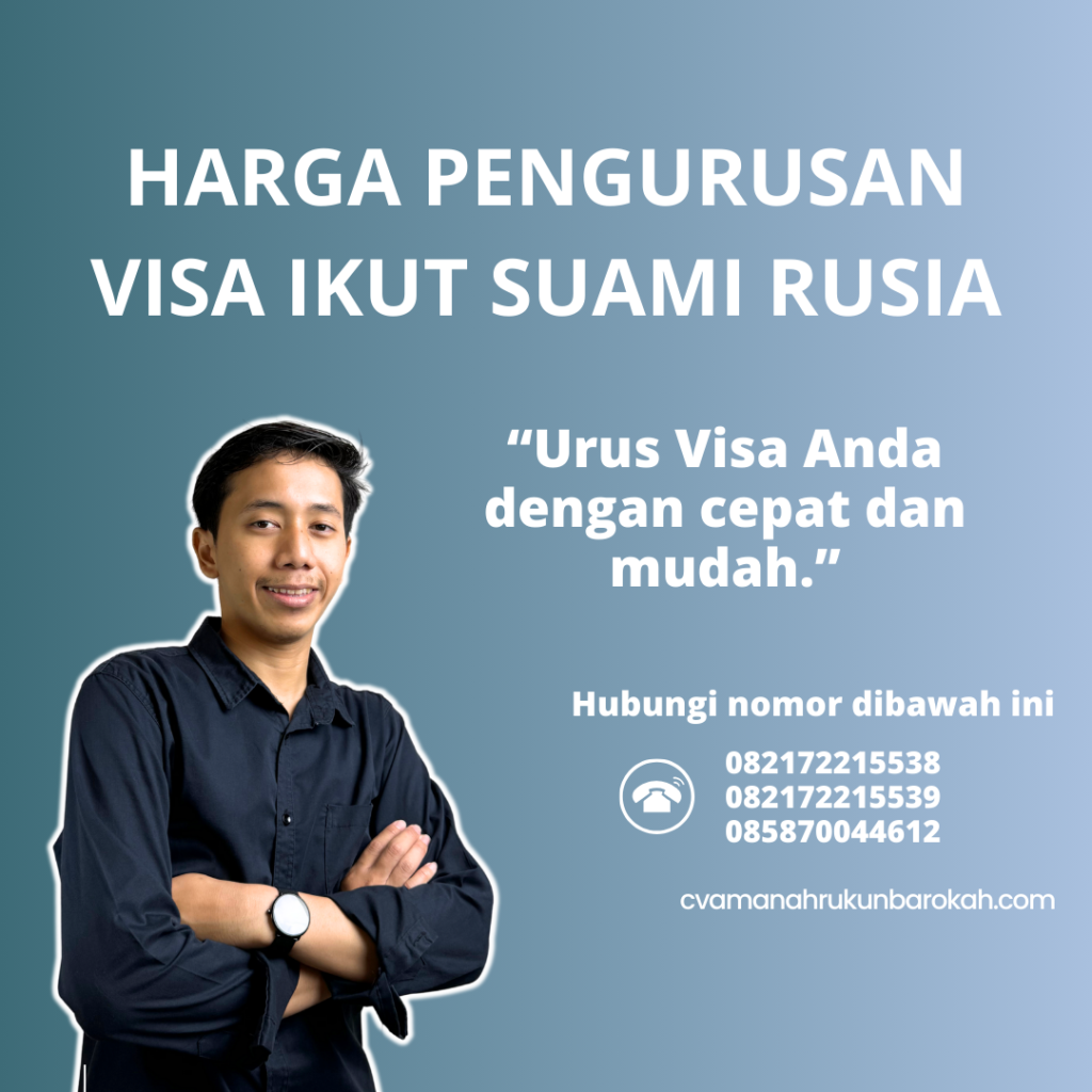 Harga Pengurusan Visa Ikut Suami Rusia Harga Pengurusan Visa Ikut Suami Rusia