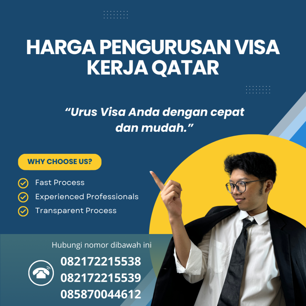 Harga Pengurusan Visa Kerja Qatar Harga Pengurusan Visa Kerja Qatar