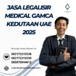 Jasa Legalisir Medical Gamca Kedutaan Uae 2025
