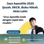 Jasa Apostille 2025 Ijazah, Skck, Buku Nikah, Akte Lahir
