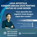 Jasa Apostille Kemenkumham 2025 Penting Untuk Ke Luar Negeri
