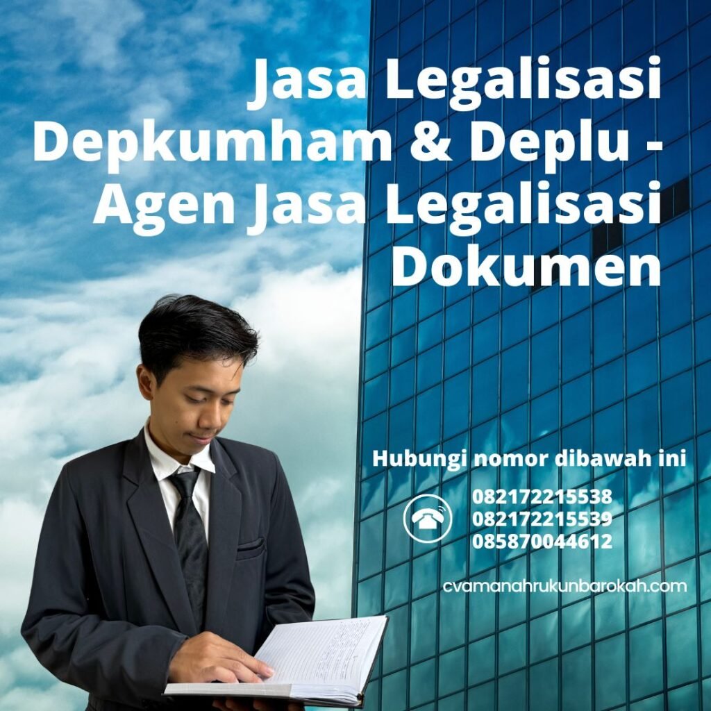 Jasa Legalisasi Depkumham & Deplu - Agen Jasa Legalisasi Dokumen Jasa Legalisasi Depkumham & Deplu Agen Jasa Legalisasi Dokumen