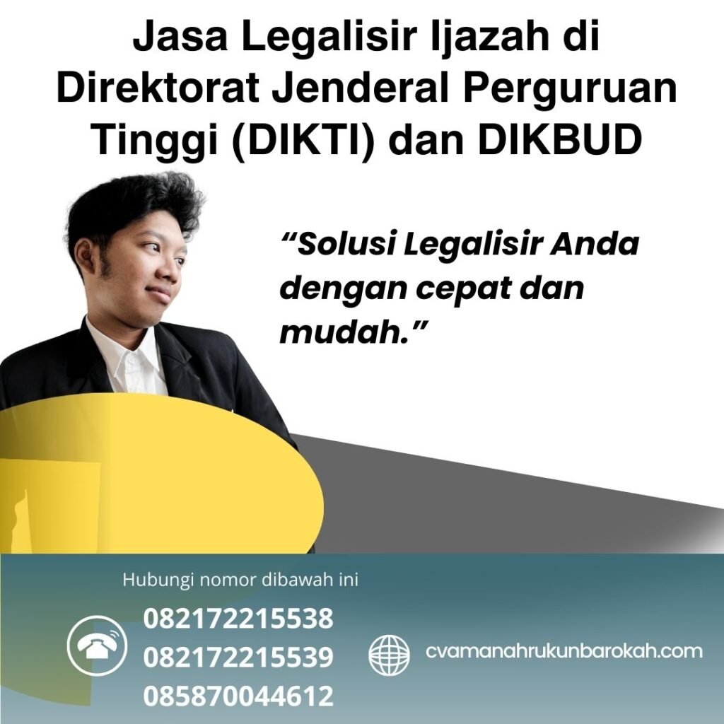 Jasa Legalisir Ijazah di Direktorat Jenderal Perguruan Tinggi (DIKTI) dan DIKBUD Jasa Legalisir Ijazah di Direktorat Jenderal Perguruan Tinggi (dikti) Dan Dikbud