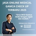 Jasa Online Medical Gamca Check Up Terbaru 2025