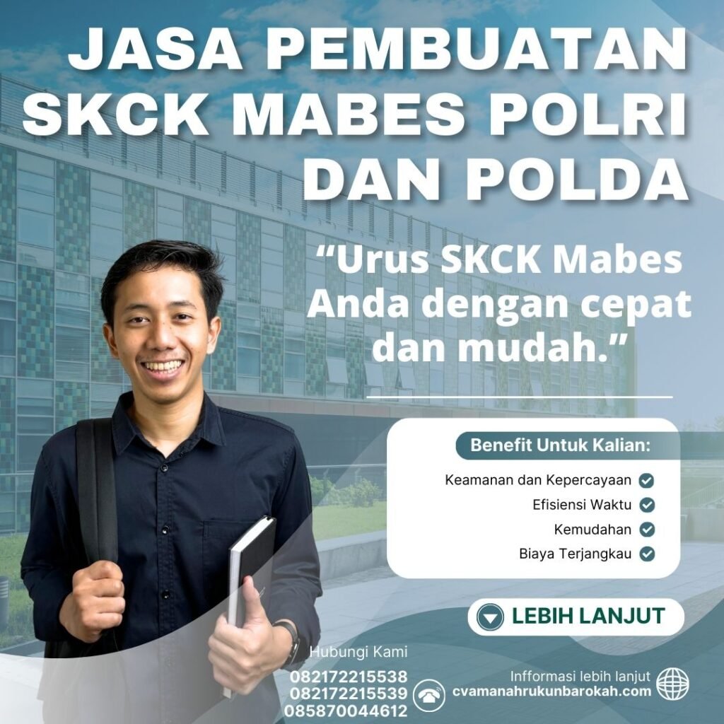 Jasa Pembuatan Skck Mabes Polri Dan Polda