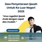 Jasa Penyetaraan Ijazah Untuk Ke Luar Negeri 2025