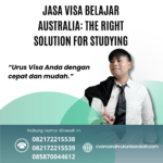 Jasa Visa Belajar Australia The Right Solution For Studying