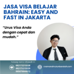 Jasa Visa Belajar Bahrain Easy And Fast In Jakarta