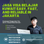 Jasa Visa Belajar Kuwait Easy, Fast, And Reliable In Jakarta