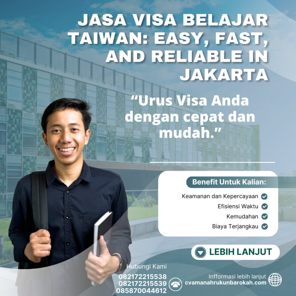 Jasa Visa Belajar Taiwan Easy, Fast, And Reliable In Jakarta