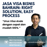Jasa Visa Bisnis Bahrain Right Solution, Easy Process