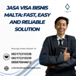 Jasa Visa Bisnis Malta Fast, Easy And Reliable Solution