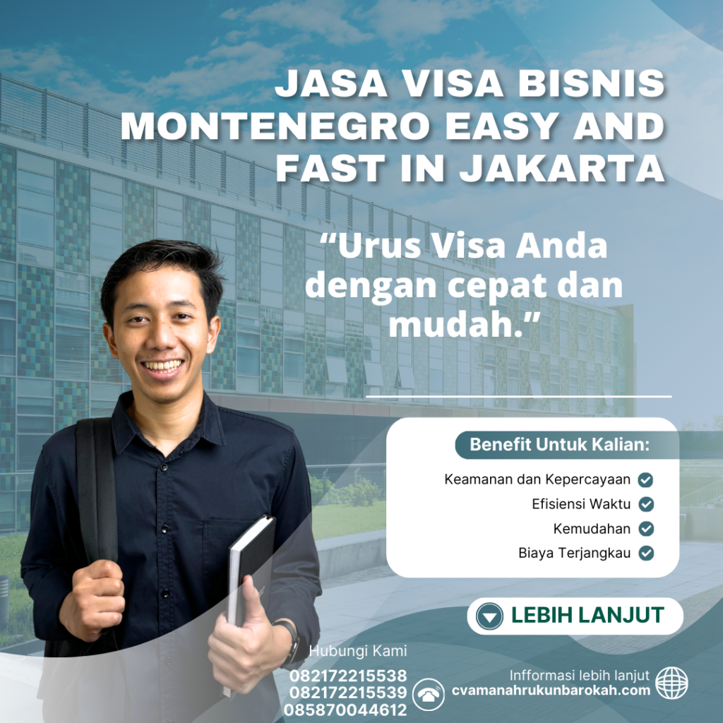 Jasa Visa Bisnis Montenegro Easy And Fast In Jakarta