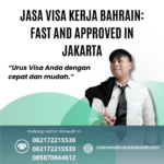 Jasa Visa Kerja Bahrain Fast And Approved In Jakarta