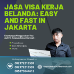 Jasa Visa Kerja Belanda Easy And Fast In Jakarta