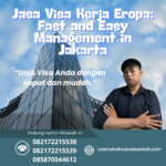 Jasa Visa Kerja Eropa Fast And Easy Management In Jakarta