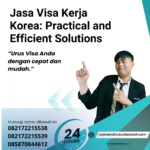 Jasa Visa Kerja Korea Practical And Efficient Solutions